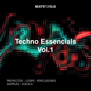 Techno Essencials Vol. 1 loops samples y proyectos para producción